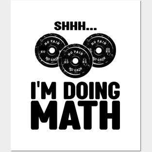 Shh... I'm Doing Math - Funny Workout and Fitness Saying Posters and Art